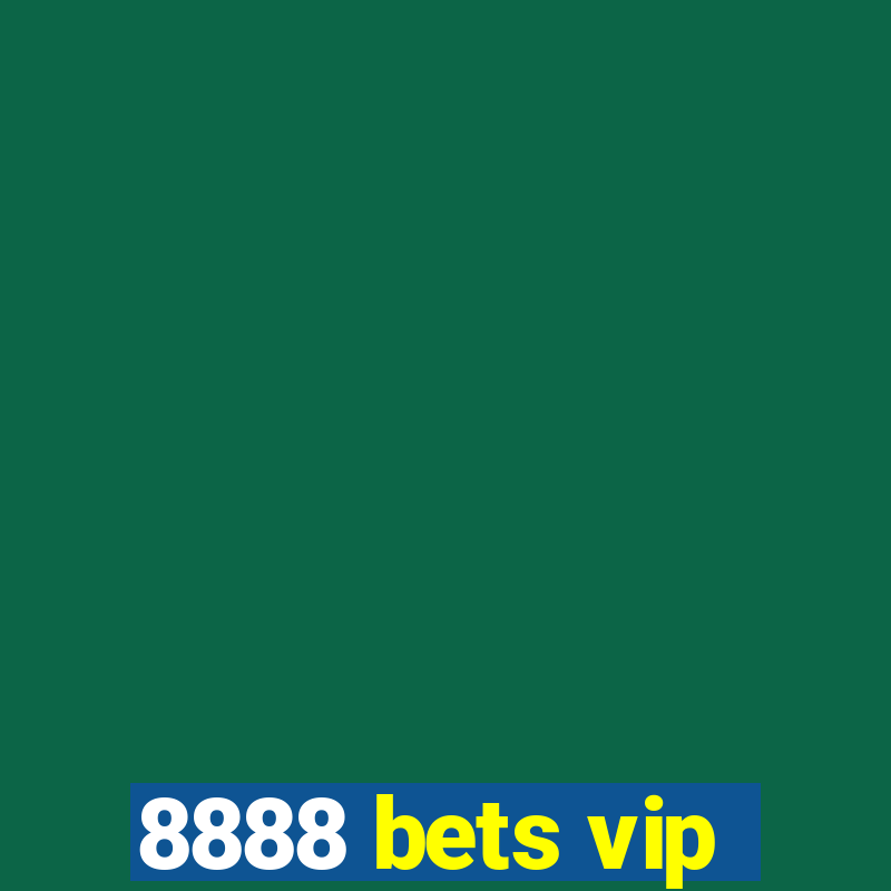 8888 bets vip